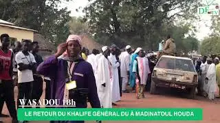 Le retour du khalife général du Fouladou a Madinatoul Houda