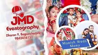 Manish Weds Mona| Wedding Day| Reception