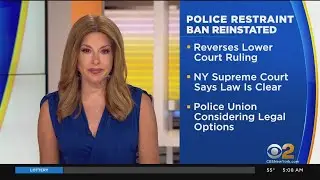 Court restores New York police restraint ban