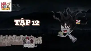 ANIME 2025 | TRƯ B&Aacute;T GIỚI THI&Ecirc;N CƯƠNG BA MƯƠI S&Aacute;U BIẾN | CỬU MA ĐAN | PHẦN 2 TẬP 12