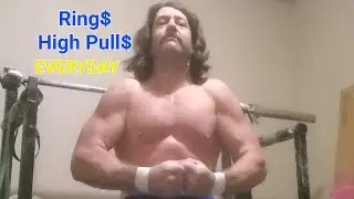 Ring Pullup$, MU$ 5x1, False Grip High Pulls, Assisted Pulls Everyday 