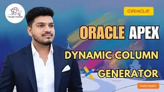 🔥 Dynamic Column Generator in Classic Report | Oracle APEX | @thanigaisolutions 