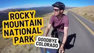 ROCKY MOUNTAIN NATIONAL PARK - Bicycle Touring Pro / EP. #268