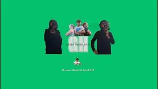 Green Hood is back?!?