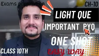 Light Chapter | 5 Marks PYQs Solved | Class 10 Science | Ray Diagram | Reflection & Refraction 
