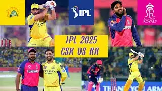 TATA IPL 2025: Chennai Super Kings VS Rajasthan Royals | CSK VS RR | MS Dhoni Entry 🔥 | New Delhi