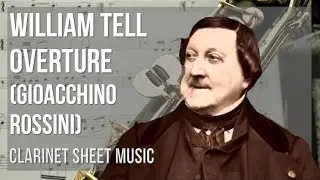 Clarinet Sheet Music: How to play William Tell Overture by Gioacchino Rossini