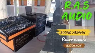 suara MANTAB !! sound yasinan spek hajatan !! R.A.S audio !!