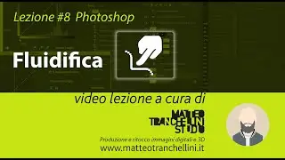 Fluidifica - corso di Photoshop