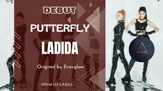 [Debut] Putterfly - La Di Da (Original Song By Everglow (에버글로우)) @EVERGLOWOFFICIAL