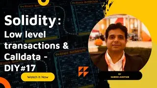 Solidity - Low level transactions & Calldata - DIY#17