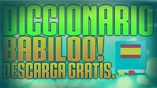 Descargar gratis diccionario babiloo| En español e ingles| 2015
