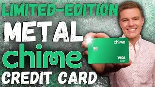 Как получить карту METAL Chime Credit Builder Limited Edition
