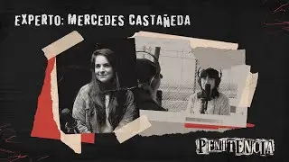 Análisis a fondo del caso Mayra con Mercedes Castañeda | Experto |