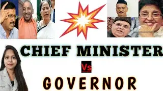 Difference between GOVERNOR & CHIEF MINISTER