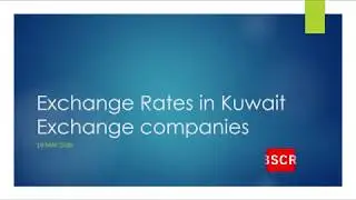 Kuwait Exchange Rates for Bank Transfer 19/MAY/2020