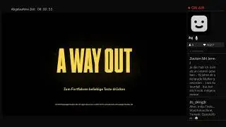 A Way out !!Ausbrechen mit Rene ( Leo und Vincent)