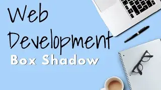 Box Shadow property of CSS in web lab of Code Studio or code.org (Web Development)