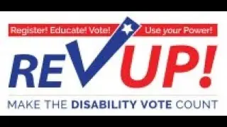 REV UP and Get Out the Disability Vote