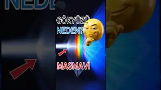 Neden her g&uuml;n mavi g&ouml;ky&uuml;z&uuml; g&ouml;r&uuml;yoruz #science #explain