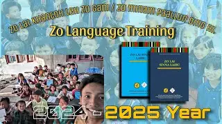 2024 - 25 Year ( Zo Language Training )