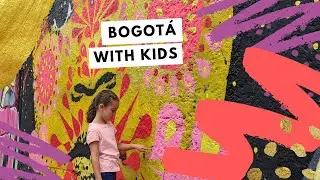 What To Do In Bogot&aacute;  |  Family-Friendly Travel in Colombia