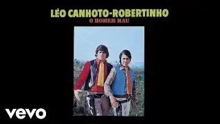 L&eacute;o Canhoto & Robertinho - Meu Benzinho (Pseudo Video)