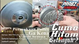 Sisi Hitam Pada Rumah Roller Tidak Merata | V Belt Tidak Mau Naik Maksimal ? #prabzgarage