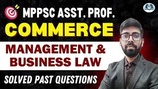 Business Management & Laws PYQs | MPPSC Asst. Prof. Commerce | Target UGC NET, AP & SET Exams