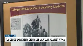 Tuskegee University drops lawsuit against veterinary accreditation association