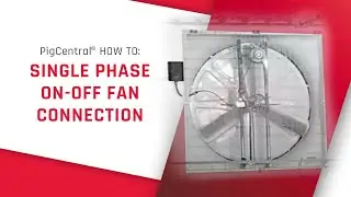 Chore-Time PigCentral&reg; Single Phase On Off Fan Connection