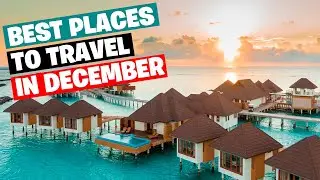 Best December Vacations - Travel Guide 2025