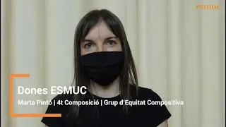 Marta Pint&oacute; | Estudiant de Composici&oacute; | Grup Equitat Compositiva | DONES ESMUC