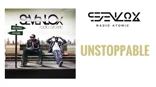 Sevenlox - Unstoppable (Audio)