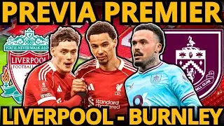 PREVIA 🚨 LIVERPOOL vs BURNLEY ⚽️ VUELVE LA PREMIER LEAGUE A ANFIELD Y LOS REDS DEBEN GANAR S&Iacute; O S&Iacute; 🔴