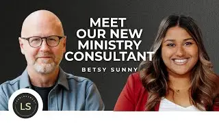 Betsy Sunny joins LeadingSmart as a Digital Strategist & Ministry Consultant