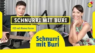 &laquo;Schnurri mit Buri&raquo; mit Remo Forrer, 02.09.2022 | Lidl Schweiz