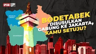 Yang akan Terjadi Jika Bodetabek Gabung ke Jakarta