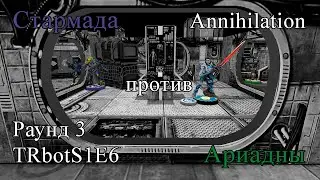 Infinity via TTS | Pripekarius(Ariadna) vs Foxbringer(Starmada) | TRbot S1E6 R3 | Annihilation