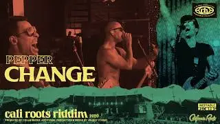 Pepper - Change | Cali Roots Riddim 2020