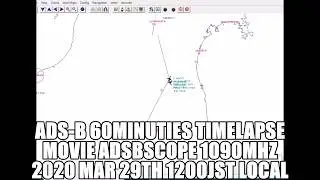 ADS-B 1090MHz 60 minutes time lapse movie using adsbscope 2020 Mar 29th local 1200JST