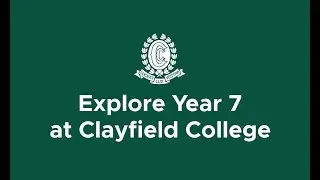 Explore Year 7 at Clayfield College
