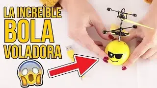LA INCRE&Iacute;BLE BOLA M&Aacute;GICA VOLADORA - El dron que se controla con LA MANO