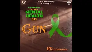 Gun - An IWG Production | A Short Film on World Mental Health Day