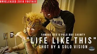 Famous Dex & Polo Boy Shawty - 