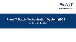 ProLeiT - Good to know - Plant iT Batch Orchestration System (BOS) - Adapt running batch ...