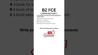 B2 First (FCE) Listening Practice Test 07.2025 - Part 1 #b2firstlisteningtests #learningenglish #fce