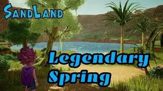 Sand Land - The Legendary Spring Main Quest