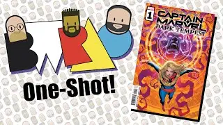 BWRAO One-Shot: Captain Marvel: Dark Tempest #1 from Marvel Comics