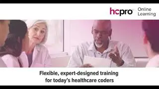 Healthcare Coders &mdash; Training Anytime, Anywhere with HCPro Online Learning